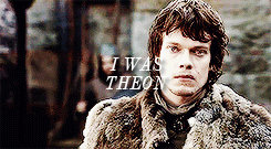 corasharper:  Unpopular Character Meme -   A character you love even with their flaws ↪ Theon Greyjoy 