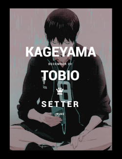 ohreigen:Happy Birthday Kageyama Tobio ☆ December 22nd