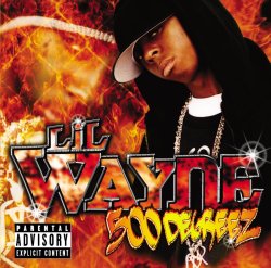 BACK IN THE DAY |7/23/02| Lil Wayne released his second studio album, 500 Degreez, on Cash Money Records.