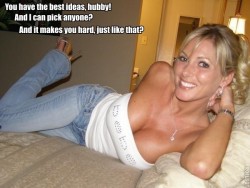 swingersdreams:  swingersdreams:  cuckhusb:  herdickisbigger:  hubbyloveswife:  I know;)  The thought, fantasy, and reality of my wife fucking other men is such a turn on for me. Just hearing her tell me the same old stories of her and some other guy,