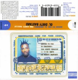 #tapedecktuesday-O : Ol&rsquo; Dirty Bastard-Return To The 36 Chambers: The Dirty Version
