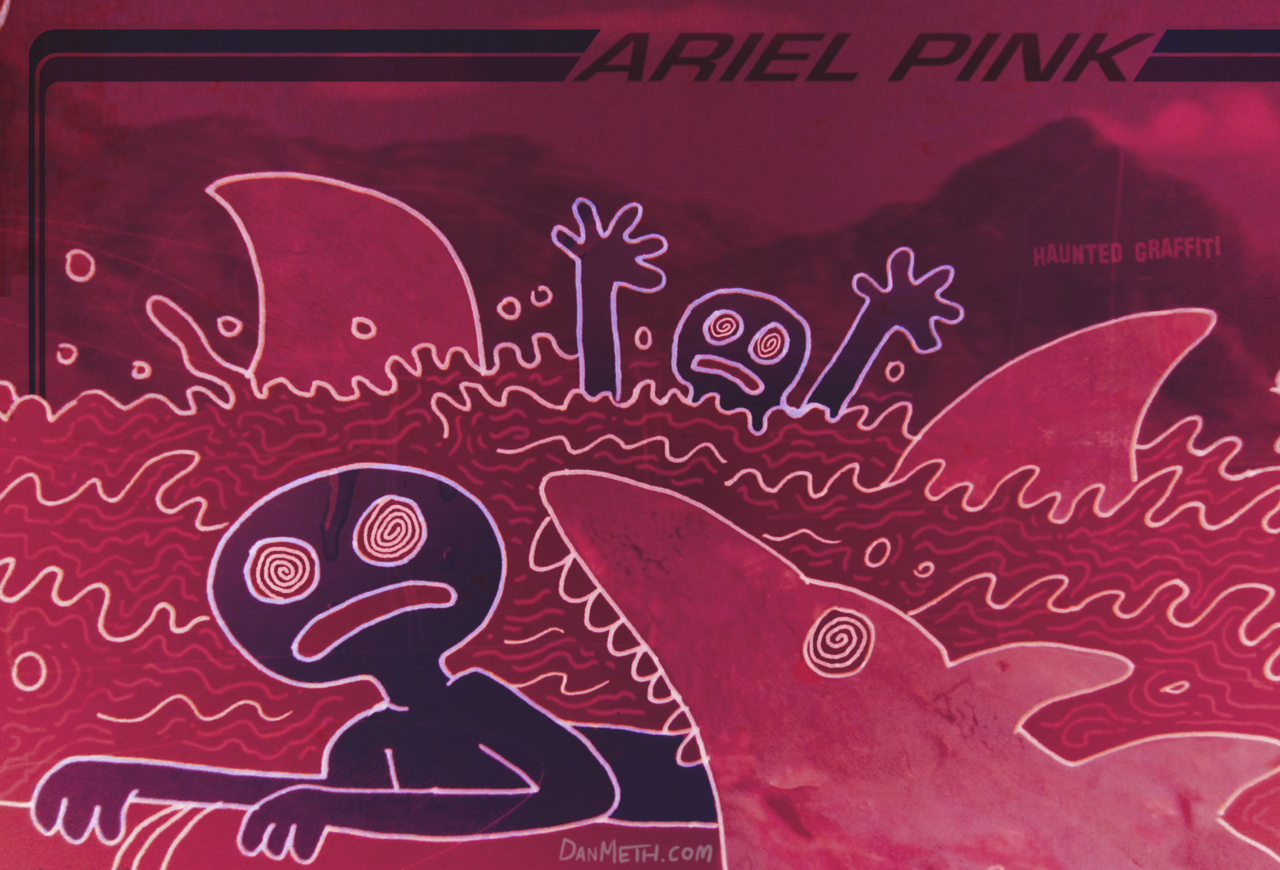 Ariel Pink’s Haunted Graffitiby Dan Meth