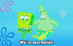spongebob-daily:  SpongeBob &amp; Patrick are turning into mermaids. 