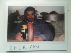 deathanddumb:  #TBT The one with the beer can! This was way back when my dick was still a novelty to Tim and every object was ‘I wonder if your dick is bigger than a…’ Dick 1, Beer can 0. deathanddumb:  Obligatory cock shot. My boyfriend took this