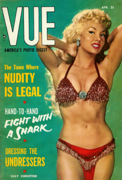 Lilly Christine.. Beautiful cover photo to an issue of &lsquo;VUE&rsquo;, a popular 50&rsquo;s-era men&rsquo;s digest-sized mag..