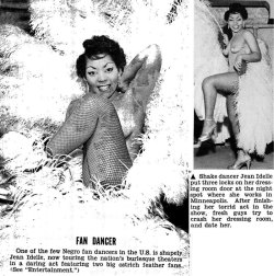 vintageblackbeauty:  Jean Idelle, Fan/Shake Dancer Jet Magazine Photo, 1953 &amp; 1954 
