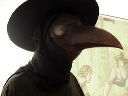 life-of-a-monster:  pothwspukepit:   During the Bubonic Plague, doctors wore these bird-like masks to avoid becoming sick. They would fill the beaks with spices and rose petals, so they wouldn’t have to smell the rotting bodies.  A theory during the