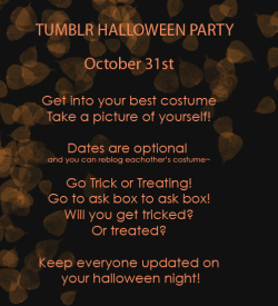 lyricalblueswing:  endlesslyunamusing:  ashesaoirse:  spookylust:  eekoctober31stgeek:  xdreamobscene:  EVERYONE WHO I FOLLOW BETTER PARTICIPATE IN THIS OMG.  Does someone want to be my date? Hehe  oh baby  HA!  Fucking god. I neeeeed to do this, but