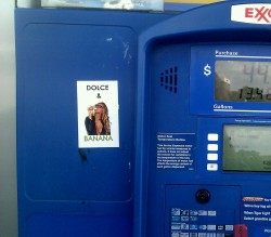 Dolce &amp; Banana sticker at the pump.(Dallas, TX)