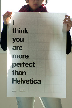 graphicporn:  (but not as perfect as helvetica neue) The Positive Posters 