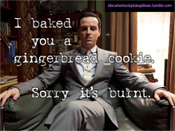 &ldquo;I baked you a gingerbread cookie. Sorry it&rsquo;s burnt.&rdquo;