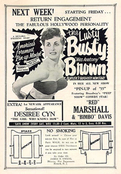 A 1955 program ad for the ‘EMPIRE Burlesk Theatre’, featuring “Miss Anatomy”: Lusty Busty Brown.. As well as “The Girl Who Knows How”: Desiree Cyn.. And comics: “Red” Marshall &amp; “Bimbo” Davis..