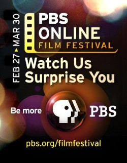          I am watching PBS Online Film Festival                   “I watched the PBS Online Film Festival trailer. Excited to see the premiere!”                                            96 others are also watching                       PBS Online