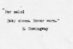  Ernest Hemingway once won a bet by crafting a six-word short story, that can make people cry. Here it is. 