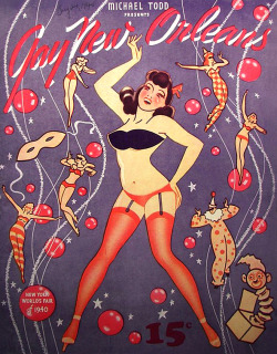 Nifty cover design to the Souvenir Program for Michael Todd&rsquo;s &lsquo;Gay New Orleans&rsquo; burlesque show, which was staged at the 1940 New York World&rsquo;s Fair..