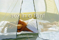 kissbucketlist:  Tent  .
