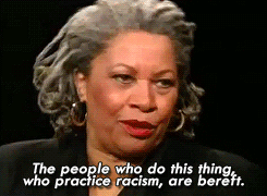 cupcakesnotbombs:  beybad:  Toni Morrison Takes White Supremacy To Task  ( X )( X )  selective sociopaths. i have no idea which tumblrite came up with this term, but every day it feels more and more accurate 