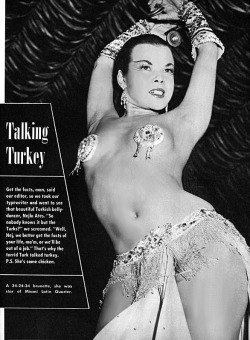 Nejla Ates   aka. &ldquo;The Exquisite Turkish Delight&rdquo;.. Nejla was actually born in a small Romanian town called Kanara, in 1932. As a 20 year-old dancer, she was already headlining shows at the &lsquo;Casino De Paris&rsquo; in France. In 1953,