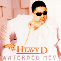 15 YEARS AGO TODAY |4/22/97| Heavy D releases his first solo and sixth studio album Waterbed Hev through Universal/Motown Records