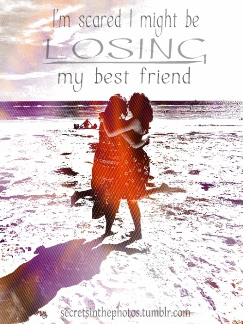 losing your best friend | Tumblr