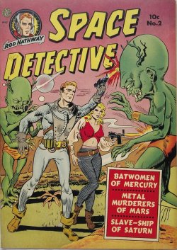 vitazur:  Space Detective #2. November 1951. Cover art by Wally Wood and Joe Orlando. 