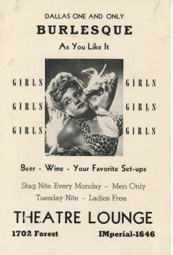 burlyqnell:   Jennie Lee appears on a small-format window poster, advertising the &lsquo;Theatre Lounge&rsquo;; located in Dallas, Texas..
