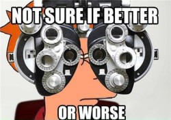 epic4chan:  Every time at the eye doctor, every damn time.  画
