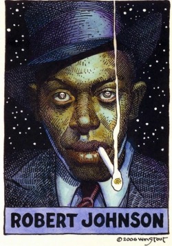 hellhoundonmytrail:  Robert Johnson by William StoutIn a style similar to Jean Giraud Moebiusand Robert Crumb’s “Heroes of the Blues Trading Cards” 