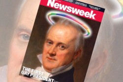 anticapitalist:  Our real first gay president The new issue of Newsweek features a cover photo of President Obama topped by a rainbow-colored halo and captioned “The First Gay President.” The halo and caption strike me as cheap sensationalism. I