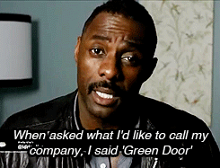 bex0rz:  stripeydani:  cypheroftyr:  tallblackguy:  queennubian:   Idris Elba reveals the story behind the name of his production company ‘Green Door’ [x]  O.O  I gotta give props where props is due.   Another reason to love on this man. I want to