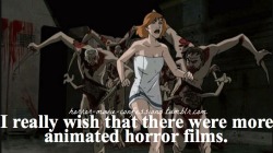 horror-movie-confessions:  “I really wish that there were more animated horror films.”