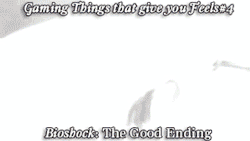 gamingthingsthatgiveyoufeels:  Gaming Things that give you Feels #4 Bioshock: The Good Ending submitted by: Xack 