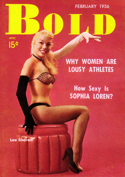 Lee Sharon is featured on the February ‘56 cover of ‘BOLD’; a popular 50’s-era Men’s Pocket Digest..