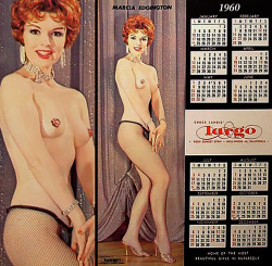 burleskateer:  1960 promotional calendar for Chuck Landis’ LARGO nightclub, featuring the lovely dancer: Marcia Edgington.. 