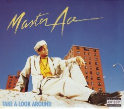 BACK IN THE DAY |7/24/90| Master Ace released his debut album, Take A Look Around, on Cold Chillin&rsquo; records.