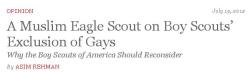 iamnotharaam:  A Muslim Eagle Scout speaks on his disappointment on the exclusion of gays  