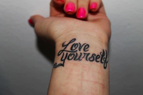 Don t forget to love yourself tattoo