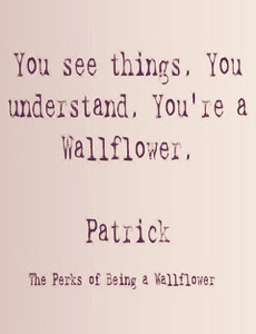 aryadrotningu:  An Infinite List of Amazing Books: The Perks of Being a Wallflower by Stephen Chbosky “So, I guess we are who we are for alot of reasons. And maybe we’ll never know most of them. But even if we don’t have the power to choose where
