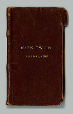 mythologyofblue:   Famous Notebooks 1. Mark Twain - “He had his leather bound notebooks custom made according to his own design idea. Each page had a tab; once a page had been used, he would tear off its tab, allowing him to easily find the next blank
