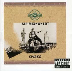 BACK IN THE DAY |9/6/88| Sir Mix-a-Lot released his debut album, Swass, on Nastymix Records.