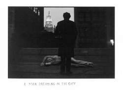 quiethouses-blog:  Duane Michals - A Man Dreaming in the City, 1969 