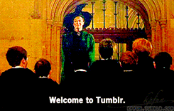 britneythewriter:   Professor McGonagall welcomes new students to Hogwarts Tumblr.  \ahlksdgfsfddsgsd 