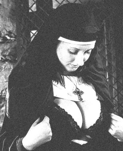 d-e-r-r-i-c-k-a:  Nuns with great tits.  Juggs. I approve.
