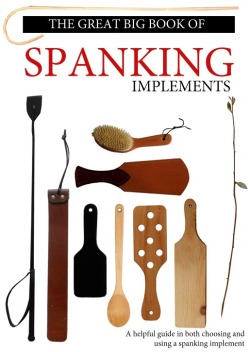 arkspaddedroom:  Spanking Implements Book Cover by ~Arkham-Insanity I have always wanted to make a comprehensive book like this…so I have decided to make it a little side project. This is the cover, I will be working on the pages and releasing them