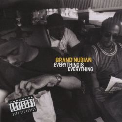 BACK IN THE DAY |11/1/94| Brand Nubian released their third album, Everything Is Everything, on Elektra Records.