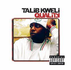 10 YEARS AGO TODAY |11/19/02| Talib Kweli released his solo debut, Quality, on Rawkus Records.