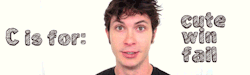 fuckyeah-tobyturner:  Tobuscus A to Z: Cute Win Fail  Ps - I don’t care if those clips aren’t from CWF. They look like they are. They might not be. 