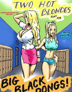 interracial-toons:  Two hot blondes  you have a very nice blog! kisses. Marie