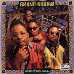 BACK IN THE DAY |12/4/90| Brand Nubian released their debut album, One for All, on Elektra Records.